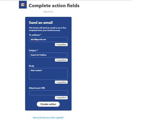 Step 10/16: Enter an email ID with subject and body that you want to mention, when maker event is triggered. Once completed click on create action.